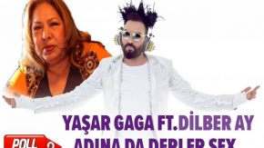 Yaşar Gaga Ft. Dilber Ay - Adına Da Derler Sex