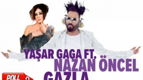 Yaşar Gaga Ft. Nazan Öncel - Gazla