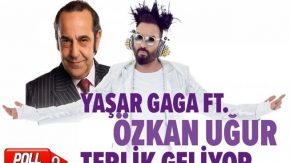 Yaşar Gaga Ft. Özkan Uğur - Terlik Geliyor